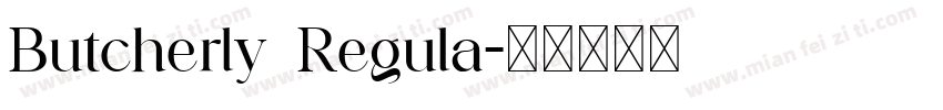 Butcherly Regula字体转换